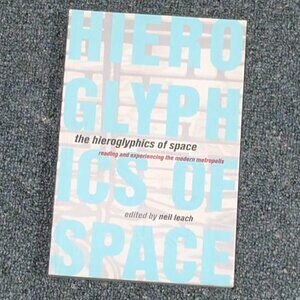 The Hieroglyphics of Space